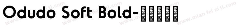 Odudo Soft Bold字体转换